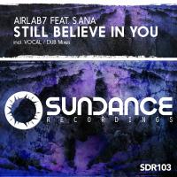 Artwork for Still Believe In You by AirLab7