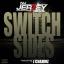 Artwork for Switch Sides (feat. J Charmz)