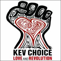 Artwork for Love & Revolution by Kev Choice