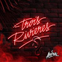 Artwork for 3 Rivieres by Animal