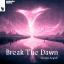 Artwork for Break The Dawn (Extended Mix)