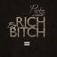 Artwork for Big Rich Bitch (feat. Mckinley Ave)