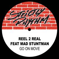 Artwork for Go On Move (feat. The Mad Stuntman) by Reel 2 Real