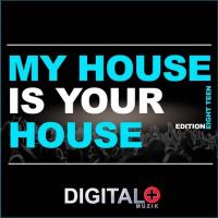 Artwork for My House Is Your House Edition Eightteen by Various Artists