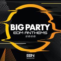 Artwork for Big Party: EDM Anthems 2020 by Various Artists