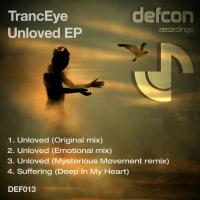 Artwork for Unloved EP by TrancEye