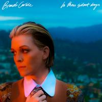 Artwork for In These Silent Days by Brandi Carlile