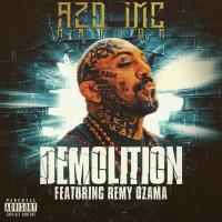 Artwork for Demolition (feat. Remy Ozama) by Azd Imc Nation