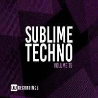 Artwork for Sublime Techno, Vol. 15 by Various Artists