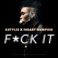 Artwork for F*ck It by Kstylis