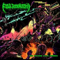 Artwork for This Machine Kills Zombies by Foul Body Autopsy