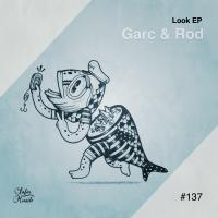 Artwork for Look EP by Garc & Rod