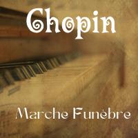 Artwork for Marche Funèbre (Funeral March By Chopin) by Frédéric Chopin