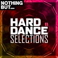 Artwork for Nothing But... Hard Dance Selections, Vol. 11 by Various Artists