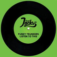 Artwork for Listen To This by Funky Trunkers