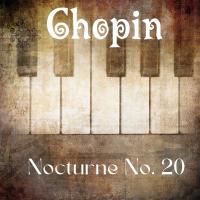 Artwork for Nocturne No. 20 In C-Sharp Minor, Op. Posth. by Frédéric Chopin