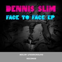 Artwork for Face to Face EP by Dennis Slim