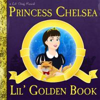 Artwork for Lil' Golden Book by Princess Chelsea