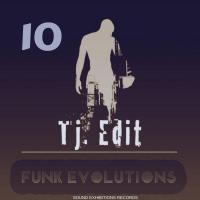 Artwork for Funk Evolutions #10 by Tj Edit