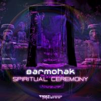 Artwork for Spiritual Ceremony by Barmohak