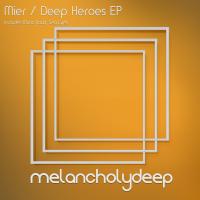 Artwork for Deep Heroes EP by Mier