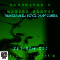 Artwork for Your Love Affair Remixes Pt. 2 by Frankstar