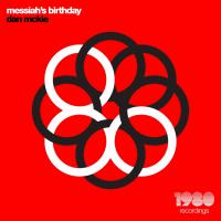 Artwork for Messiah's Birthday by Dan McKie