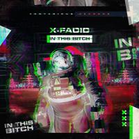 Artwork for In This Bitch by X-Fadid