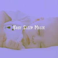 Artwork for Baby Sleep Music by Baby Lullaby