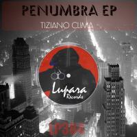 Artwork for Penumbra EP by Tiziano Clima