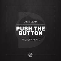 Artwork for Push the Button by Anti-Slam