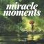 Artwork for miracle moments