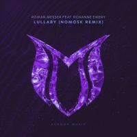 Artwork for Lullaby (NoMosk Remix) by Roman Messer