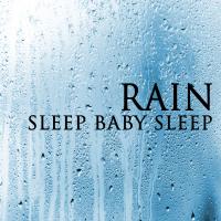 Artwork for Rain by Sleep Baby Sleep