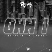 Artwork for Ohh I by Remedy