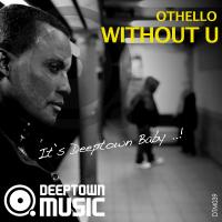 Artwork for Without U by Othello