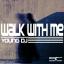 Artwork for Walk With Me
