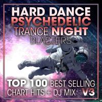 Artwork for Hard Dance Psychedelic Trance Night Blasters Top 100 Best Selling Chart Hits + DJ Mix V3 by Doctor Spook