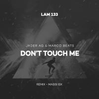 Artwork for Don’t Touch Me by Jader Ag