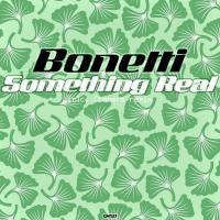 Artwork for Something Real by Bonetti