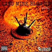 Artwork for Land Mine Blow Up by Black Mikey