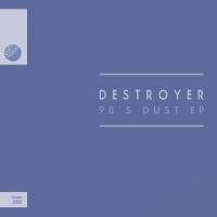 Artwork for 90's Dust EP by Destroyer