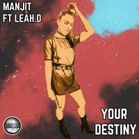 Artwork for Your Destiny (2022 Extended Mix) by Manjit