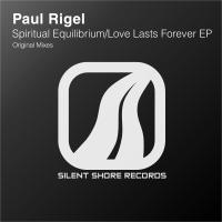 Artwork for Spiritual Equilibrium / Love Lasts Forever EP by Paul Rigel