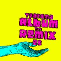 Artwork for Album The Remixes by Teacoma