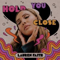 Artwork for Hold You Close by Lauren Faith