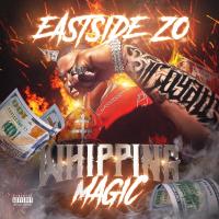 Artwork for Whipping Magic by Eastside Zo