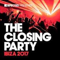 Artwork for Defected Presents The Closing Party Ibiza 2017 by Various Artists