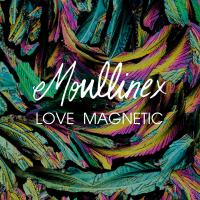 Artwork for Love Magnetic by Moullinex