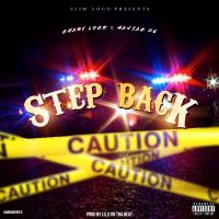 Artwork for Step Back (feat. Chary Locz & Maniac OE) by Slim Loco